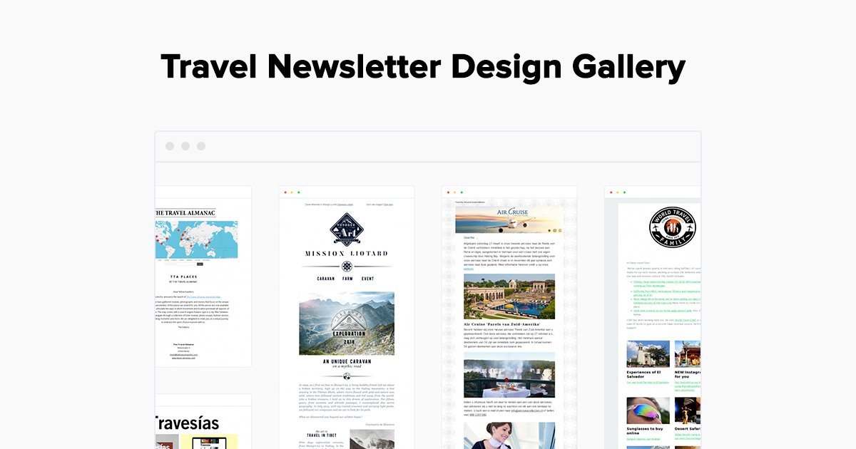 Travel Newsletter Examples Gallery Mailerlite