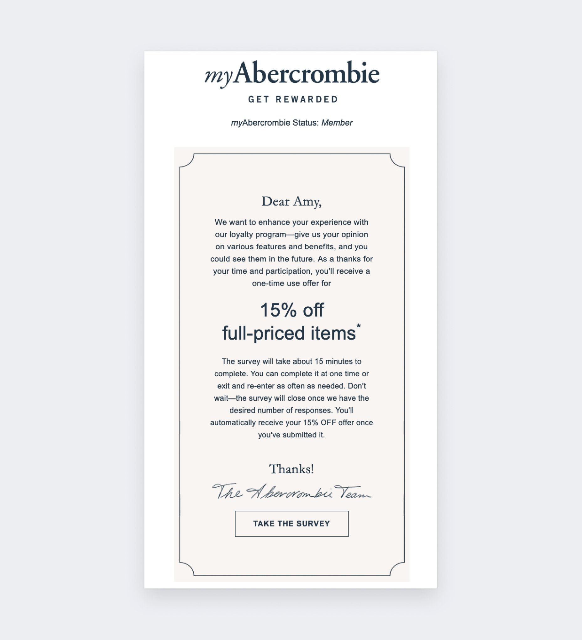 Survey email example - myAbercrombie - get rewarded 15% off for responding the survey incentive