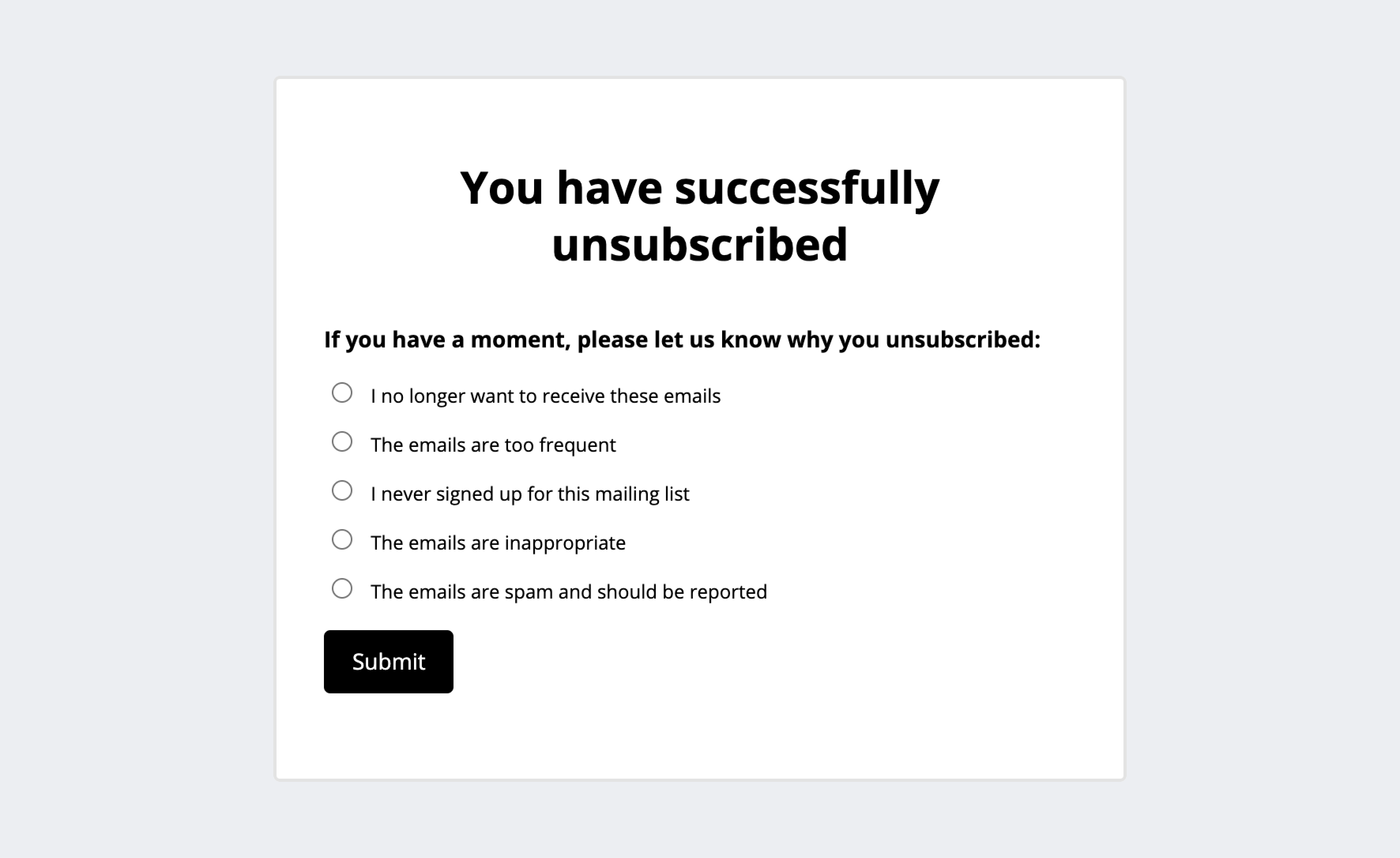Unsubscribe page example black and white why you unsubscribe feedback