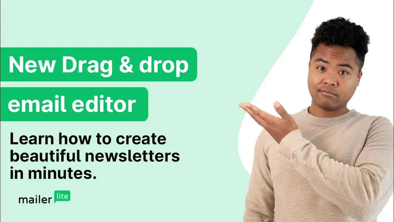 Drag & Drop Email Builder Overview - Video Tutorial - MailerLite