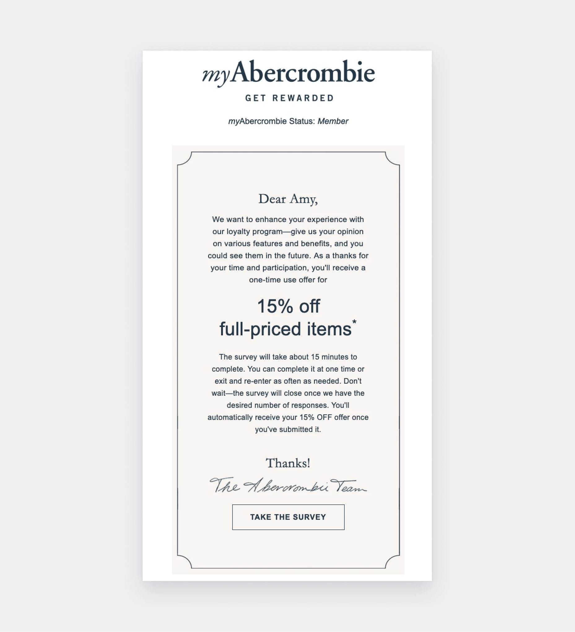 Survey email example - myAbercrombie - get rewarded 15% off for responding the survey incentive