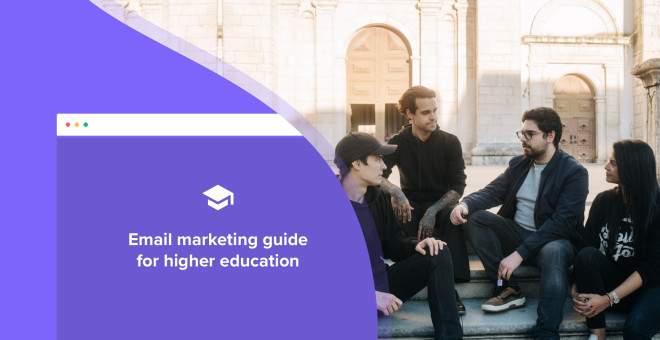 How higher education & schools use email marketing to connect with students and staff