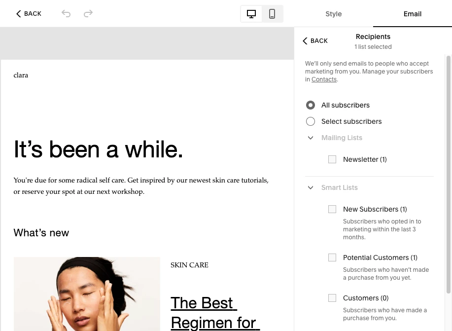 You can use smart lists like new subscribers, donors, or potential customers on Squarespace