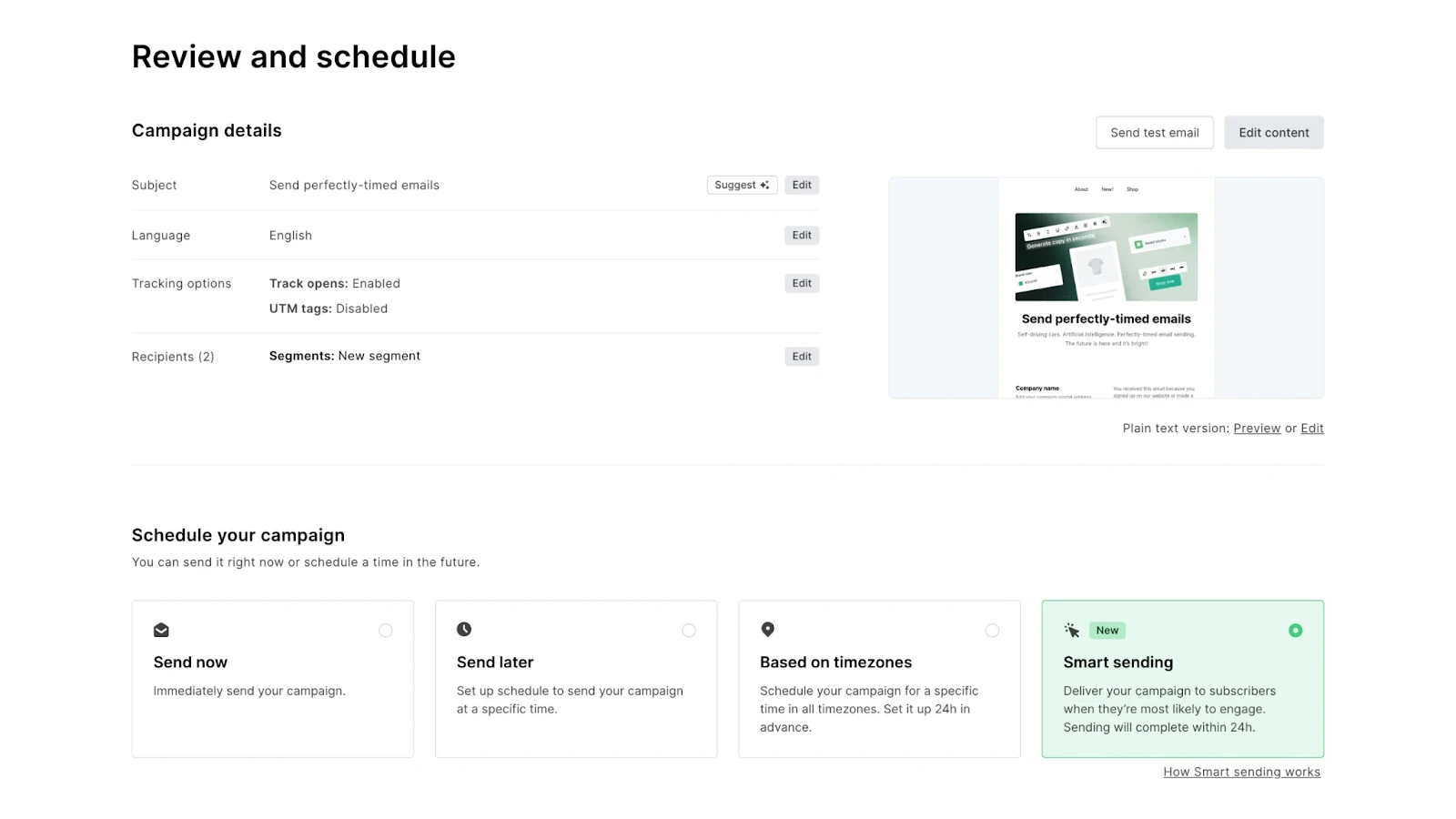 MailerLite's smart sending option lets you send campaigns at the time when readers are likely to open