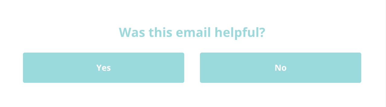Email survey example was this helpful question yes no