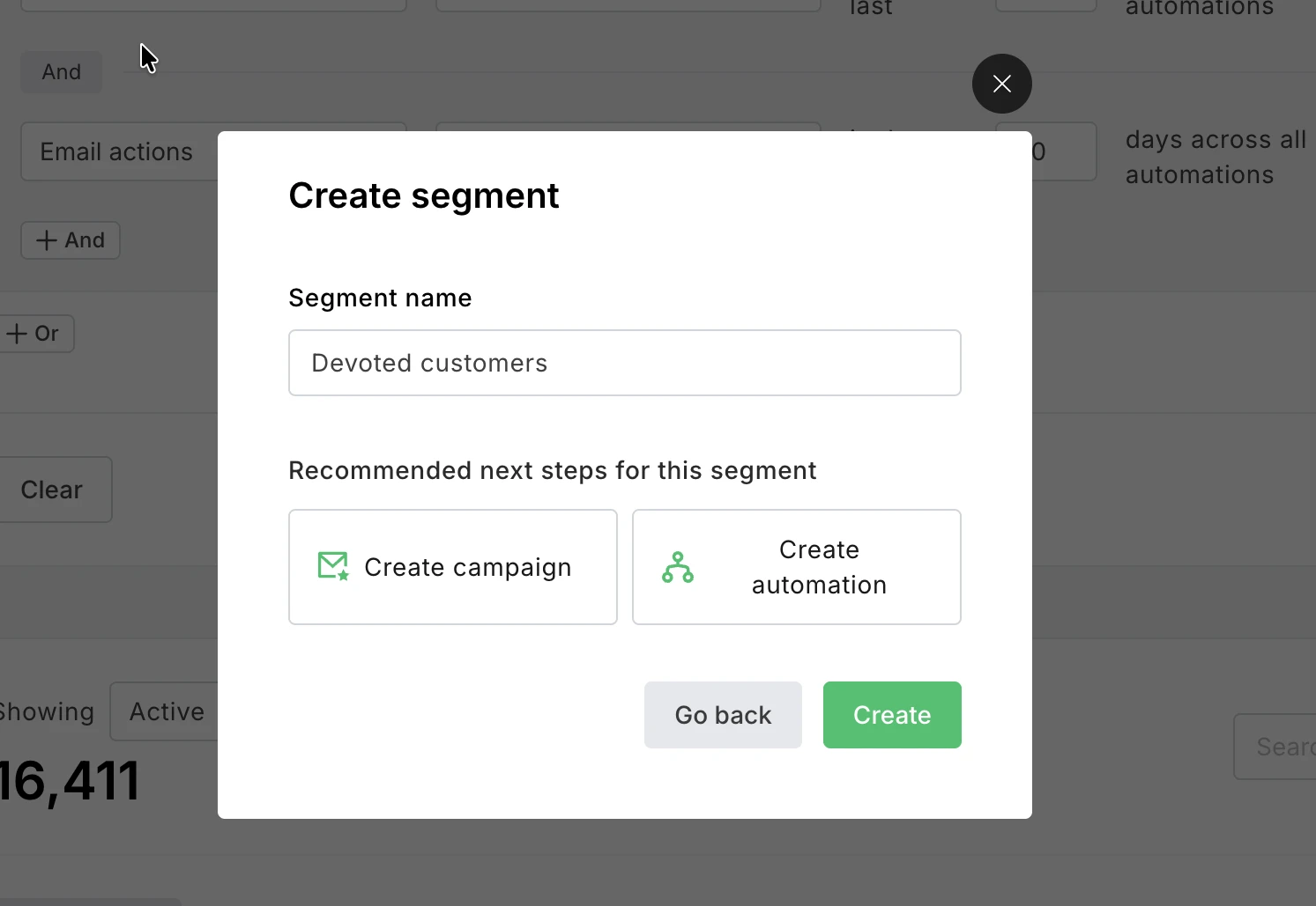 Create campaign or automation in the next step after choosing the segment 