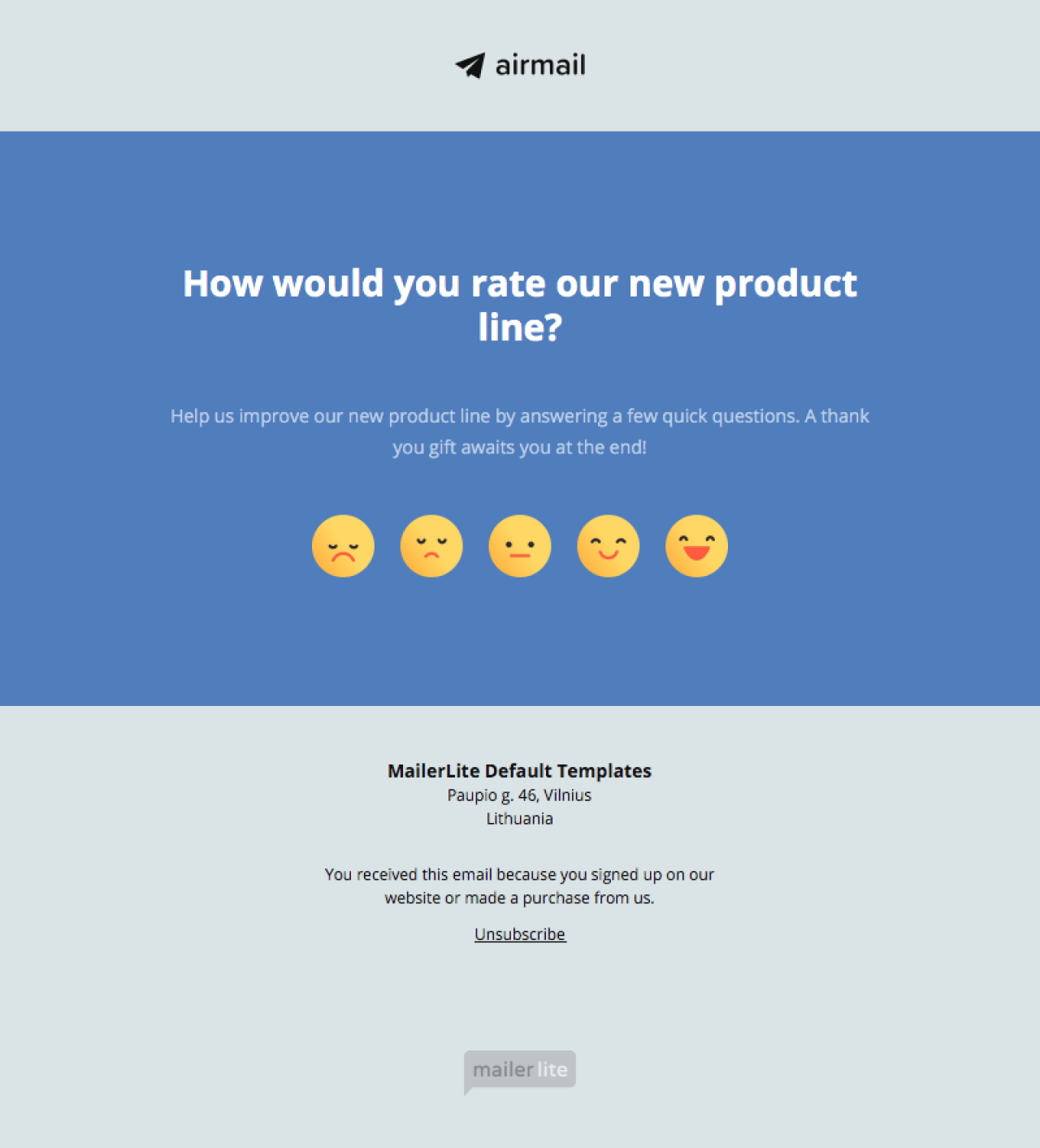 Customer Satisfaction example - Made with MailerLite